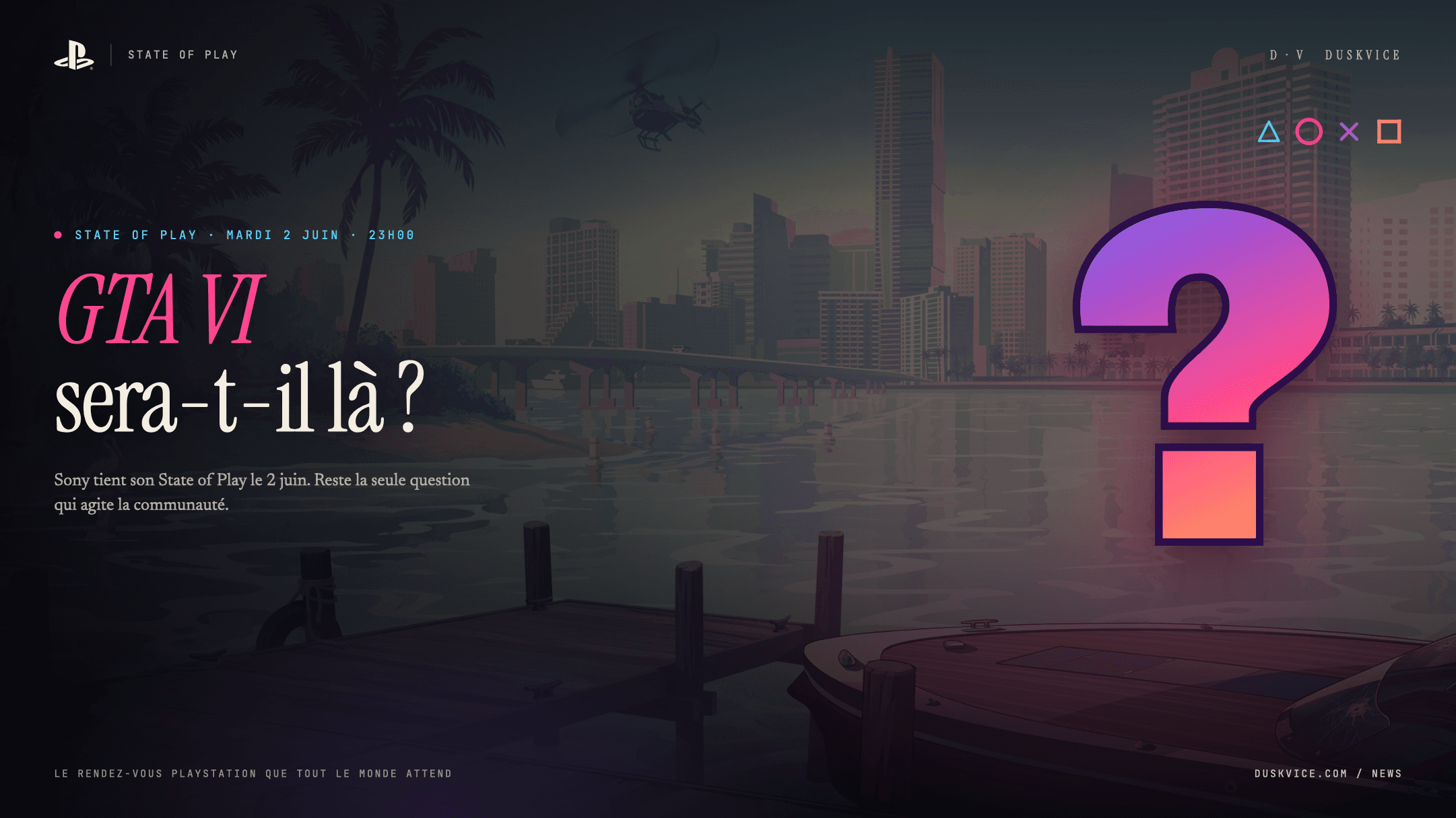 Affiche stylisée du State of Play Sony du 2 juin 2026 avec un point d'interrogation à la place du logo GTA VI sur fond néon Vice City.